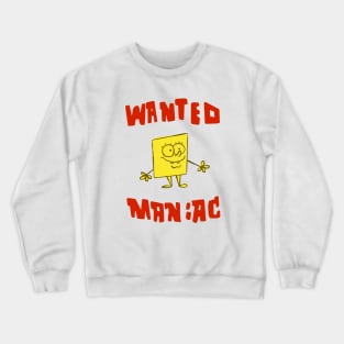 Wanted Maniac Vintage Crewneck Sweatshirt